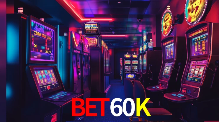 Sinta a adrenalina dos jogos de cassino com BET60K